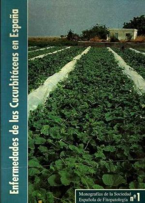 ENFERMEDADES DE LAS CURCUBITÁCEAS EN ESPAÑA